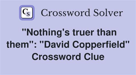 David Copperfield Crossword Clue, Puzzle and Solver