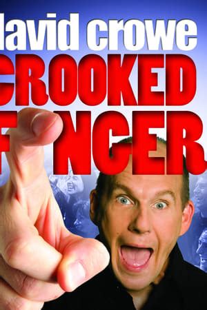 David Crowe: Crooked Finger
