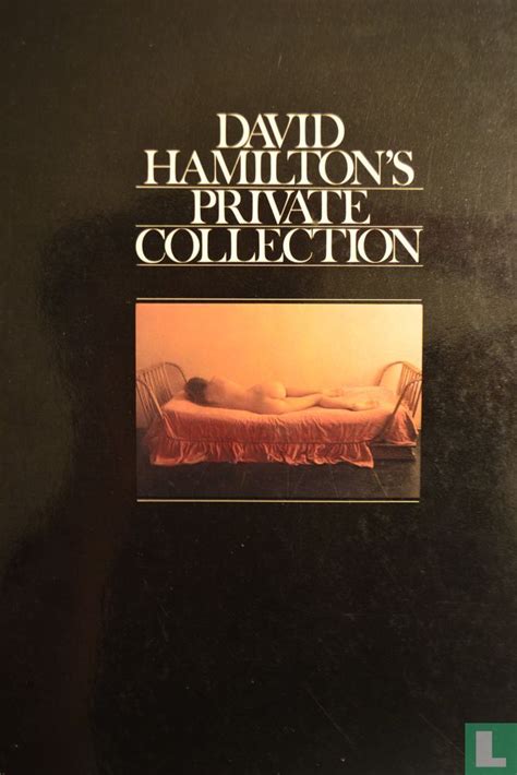 David Hamilton's private collection 