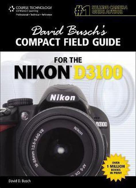 David busch s compact field guide for the nikon d3100. - Timex expedition indiglo wr 50m user manual.