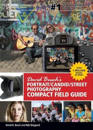 David busch s portrait candid street photography compact field guide david buschs digital photography guides. - Manuale comprensibile delle soluzioni statistiche 7a edizione.