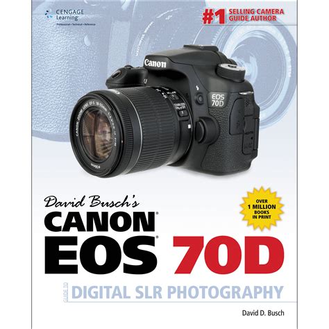 David buschs canon eos 70d guide to digital slr photography 1st edition. - Homme peut en cacher un autre.