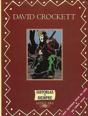 David crockett/david crockett (historias de siempre). - Rapport sur l'agriculture, l'immigration et la colonisation.