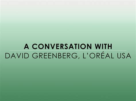 David greenberg l'oreal wife