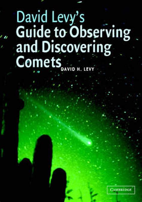David levys guide to observing and discovering comets. - Anleitung zum investieren in gold und silber download.