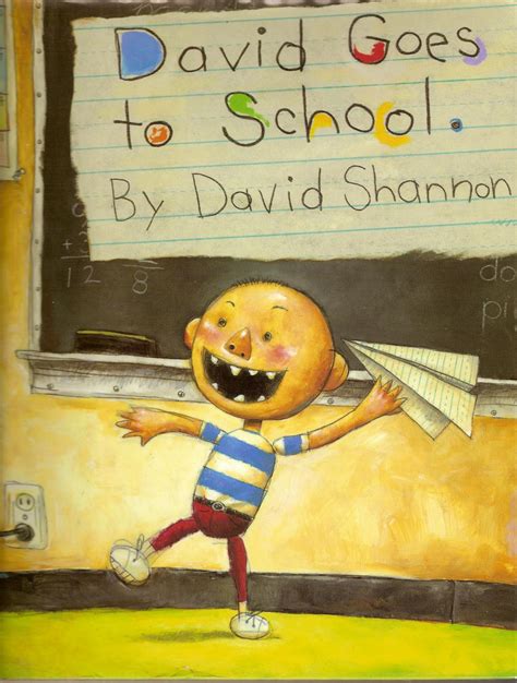 Read David Goes To School David Books By David Shannon