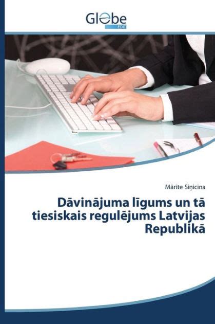 Davinajuma ligums un ta tiesiskais regulejums Latvijas Republika