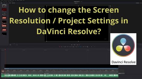Davinci Resolve Resolution resolution in
