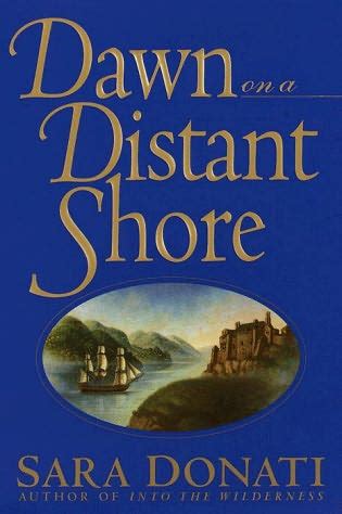 Download Dawn On A Distant Shore Wilderness 2 By Sara Donati