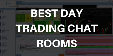 Day trading chat rooms. Things To Know About Day trading chat rooms. 
