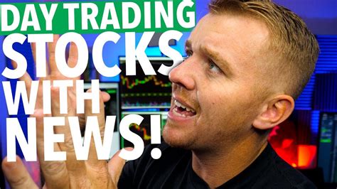 Breaking News is Important for Day Trading . Once I find a stock 