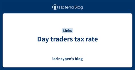 Day trading tax rate. Things To Know About Day trading tax rate. 