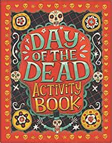 Full Download Day Of The Dead Activity Book By Karl  Jones