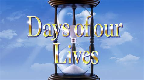 Days of Our Lives 2 - 6 July Life