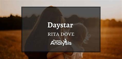 Daystar by Rita Dove - Poem Analysis