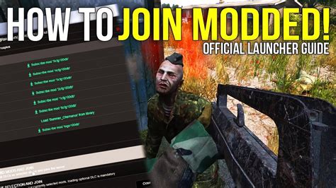 joining servers w/mods: Steam->Library->Home->DayZ->Right Click Play ->Play DayZ -> MODS. If anything is selected, Click "Unload All". Add a filter if you want. Goto SERVERS, pick one from FAVORITES / RECENT / FRIENDS / OFFICIAL / COMMUNITY / LAN. Click Join -> Setup DLC and Mods and join.