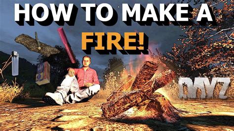Dayz starting a fire. New to DayZ? Get learnt! here is a simple informative how to make fire in DayZ 1.02 - 1.06 tutorial thanks for watching leave a like and subscribe!! feel fre... 