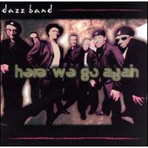 Dazz Band : Here We Go Again CD (1998) - OLDIES.com