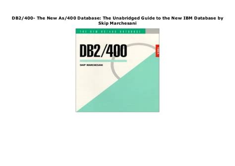 Db2 400 the new as 400 database the unabridged guide to the new ibm database management system. - Publicserviceprep comprehensive guide to canadian public.