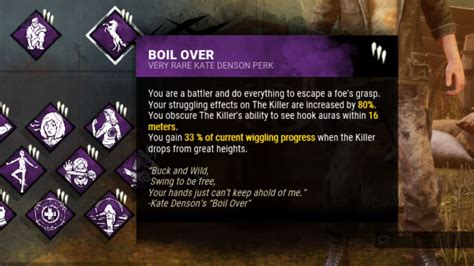 Dbd boil over. The Boil Over buff is actually unfair, good thing its been nerfed this week. Instead of a instant 25% wiggle boost upon a large drop, its 33% of the current ... 