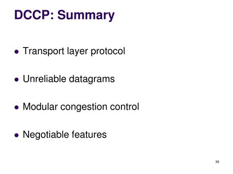 Dccp protocol.  DCCP is a minimal general purpose transport-layer protocol providin...