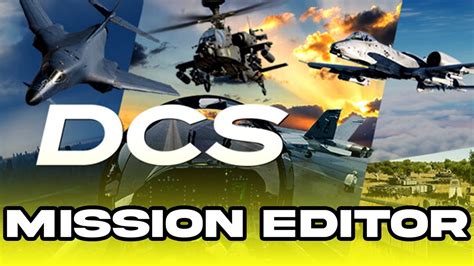 Dcs mission editor tutorial.  There's a manual for mission editor but it's ...