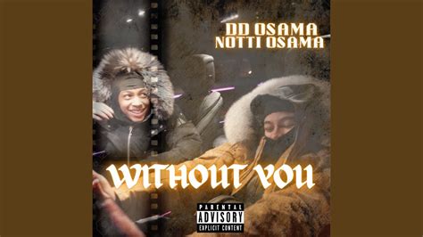 Dd osama without you lyrics. #nottiosama #dudeylo 