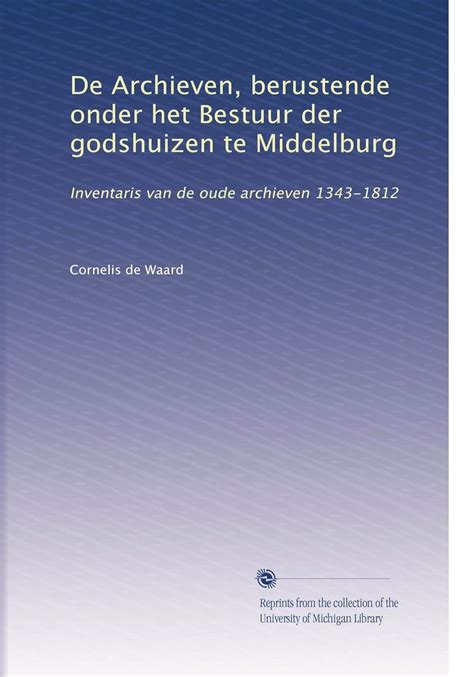 De archieven, berustende onder het bestuur der godshuizen te middelburg: inventaris van de oude. - Apple iphone 3g user guide free download.