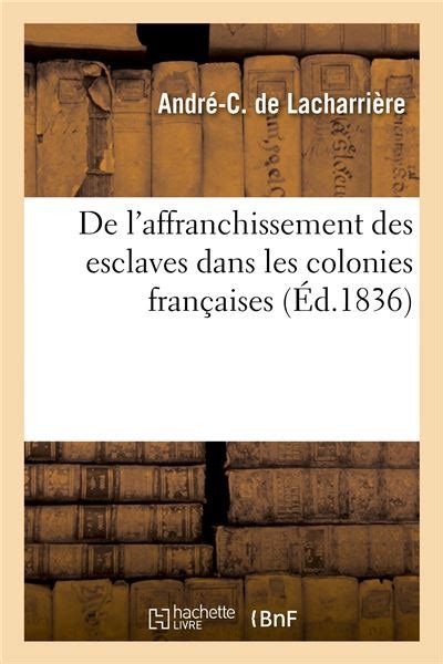 De l'affranchissement des esclaves dans les colonies françaises. - Arte y arquitectura en el subcontinente indu.