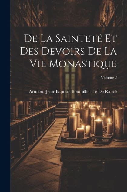De la sainteté et des devoirs de la vie monastique. - Briggs and stratton model 130902 manual.