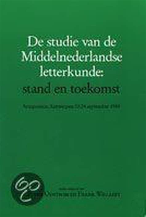 De studie van de middelnederlandse letterkunde. - Handbook of mri techniques third edition exam.