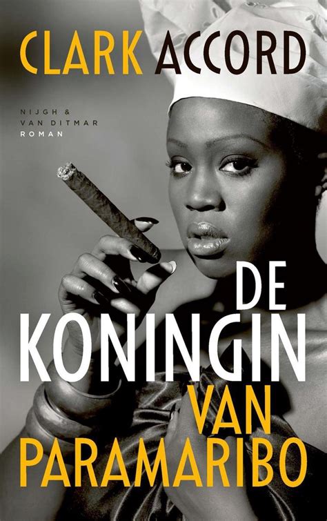 Download De Koningin Van Paramaribo  Kroniek Van Maxi Linder By Clark Accord