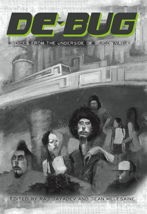 Read Online Debug Voices From The Underside Of Silicon Valley By Raj Jayadev