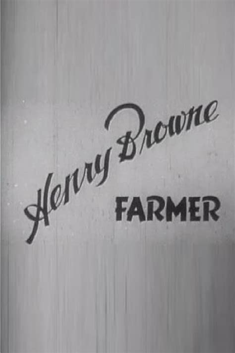 DeWiki > Henry Browne, Farmer