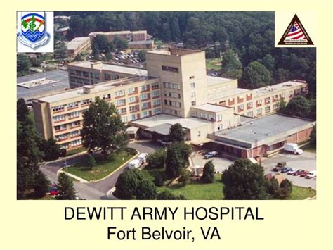 DeWitt Army Community Hospital - Fort Belvoir, VA …