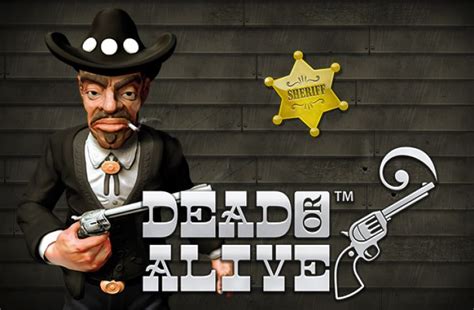 Dead Or Alive Slot Play