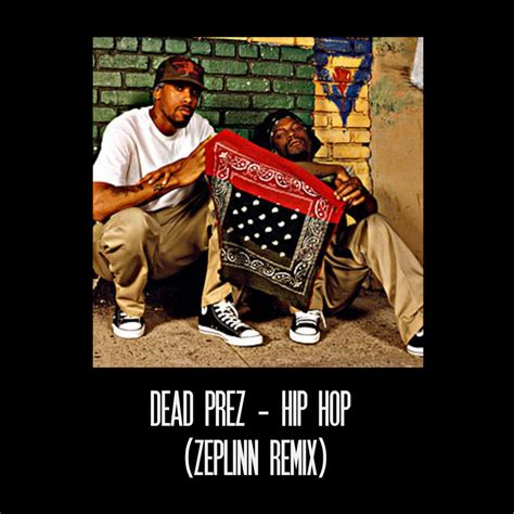 Dead Prez - Hip-Hop lyrics LyricsFreak