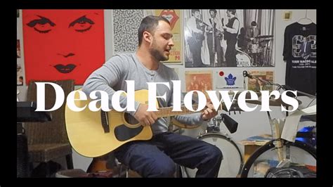 Dead flowers, Rolling Stones cover - YouTube