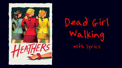 Dead girl walking lyrics. Things To Know About Dead girl walking lyrics. 