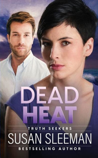 Read Dead Heat Truth Seekers 4 By Susan Sleeman