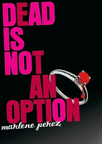 Full Download Dead Is Not An Option Dead Is 5 By Marlene Perez