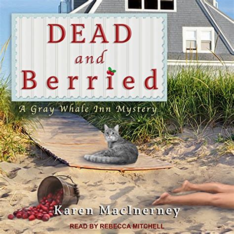 Download Dead And Berried Gray Whale Inn Mystery 2 By Karen Macinerney