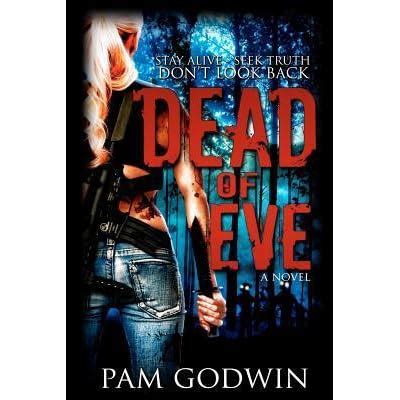 Full Download Dead Of Eve Trilogy Of Eve 1 By Pam Godwin