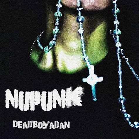 Deadboyadan nupunk kit. .  ...