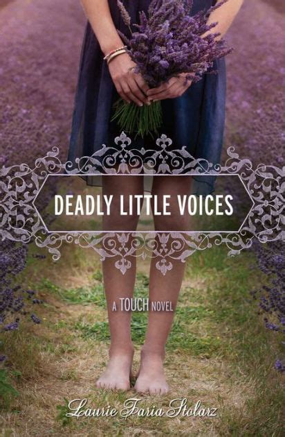 Read Online Deadly Little Voices Touch 4 By Laurie Faria Stolarz