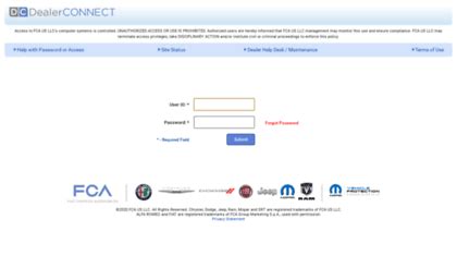 DealerCONNECT Login. Welcome to DealerCONNECT. Access to FCA US LLC's computer systems is controlled. UNAUTHORIZED ACCESS OR USE IS PROHIBITED. Authorized users are hereby informed that FCA US LLC management may monitor this use and ensure compliance. FCA US LLC may terminate access privileges, take DISCIPLINARY ACTION and/or institute civil or .... 