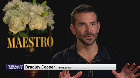 Dean’s A-List Interviews: Bradley Cooper on new movie 'Maestro'