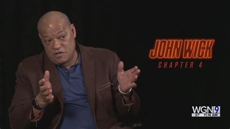 Dean’s A-List Interviews: Laurence Fishburne talks new movie 'John Wick: Chapter 4'