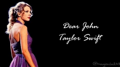 Dear john taylor swift lyrics. Things To Know About Dear john taylor swift lyrics. 