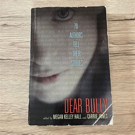 Read Online Dear Bully Seventy Authors Tell Their Stories By Megan Kelley Hall